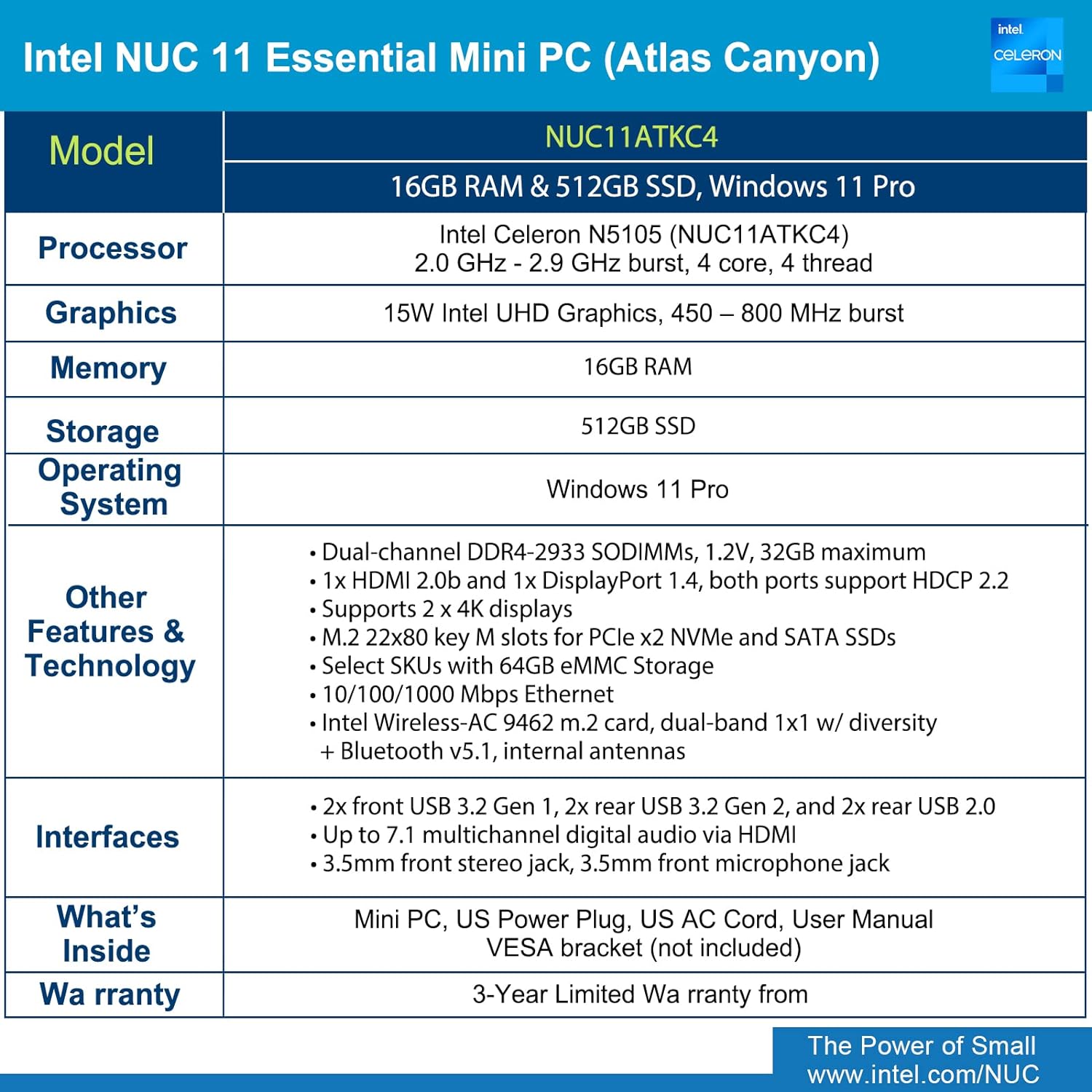 Intel NUC 11, Atlas Canyon NUC11ATKC4 Win11 Pro Mini PC, Intel Celeron N5105 Processor 4C/4T, 15W, Intel UHD Graphics,450-800 MHz Burst (NO RAM+SSD+OS+POWER CORD Inside)